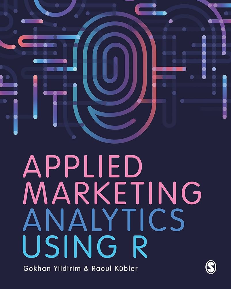 Applied Marketing Analytics with R